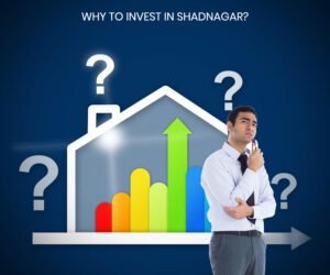 Why to invest in Shadnagar?