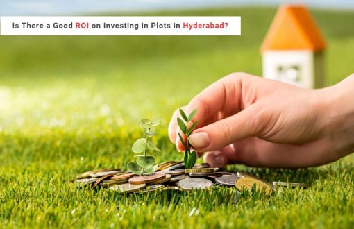 Is There a Good ROI on Investing in Plots in Hyderabad?