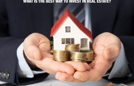 Best Way to invest in Real Estate